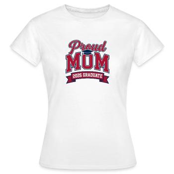 Proud Mom 2026 Absolventin Varsity Arch - Frauen T-Shirt - Weiß - Vorne - AI Model Female 172 dark (172cm)