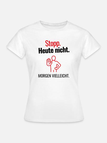 Stopp - Frauen T-Shirt - Weiß