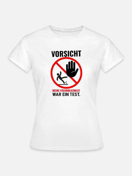 Meine Freundlichkeit nicht verfügbar - Frauen T-Shirt - Weiß