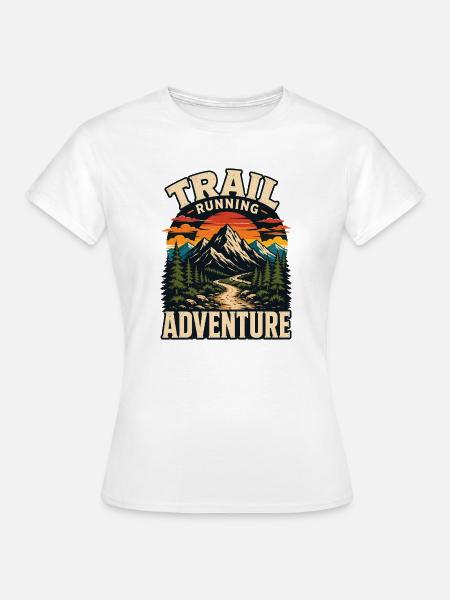 Trailrunning-Abenteuer - Frauen T-Shirt - Weiß