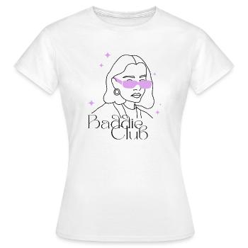 Baddie Club - Frauen T-Shirt - Weiß - Vorne - AI Model Female 172 dark (172cm)