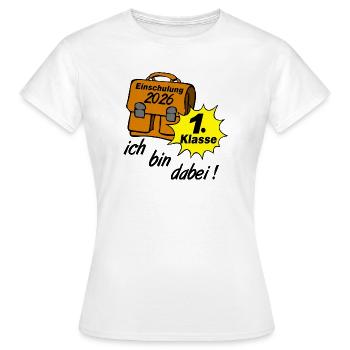 Einschulung 2026 Erste Klasse - Frauen T-Shirt - Weiß - Vorne - AI Model Female 172 dark (172cm)