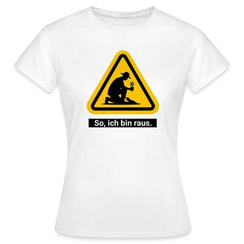 So, ich bin raus. Zeit für den Garten - Frauen T-Shirt - Weiß - Vorne - AI Model Female 172 dark (172cm)