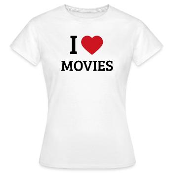 I Love Movies Saying – Funny Cinema & Film Design - Women's T-Shirt - white - Front - AI Model Female 172 dark (172cm)