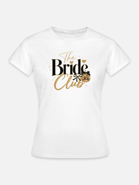 The Bride Club - Discokugel! - Frauen T-Shirt - Weiß