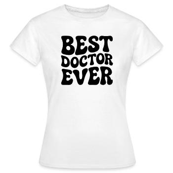 Bester Doktor aller Zeiten - Frauen T-Shirt - Weiß - Vorne - AI Model Female 172 dark (172cm)
