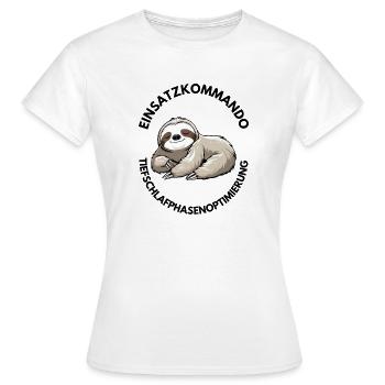 Einsatzkommando Tiefschlafphasenoptimierung Shirt  - Frauen T-Shirt - Weiß - Vorne - AI Model Female 172 dark (172cm)
