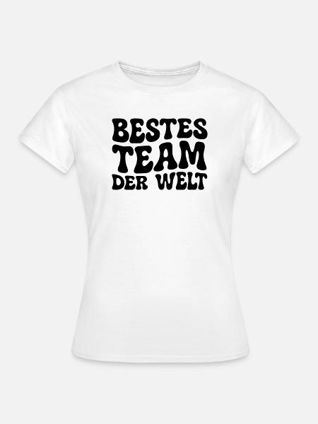 Bestes Team der Welt - Frauen T-Shirt - Weiß
