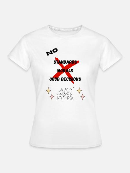 Nur Vibes - Frauen T-Shirt - Weiß