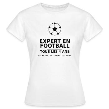 Expert en Football Tous les 4 Ans - T-shirt Femme - blanc - Devant - AI Model Female 172 dark (172cm)