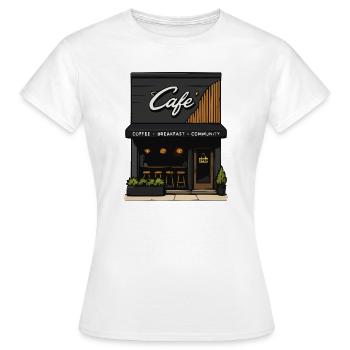 Café-Eck: Kaffee, Frühstück, Community - Frauen T-Shirt - Weiß - Vorne - AI Model Female 172 dark (172cm)