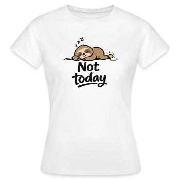 Not today Sloth Funny Minimalist Design - Frauen T-Shirt - Weiß - Vorne - AI Model Female 172 dark (172cm)