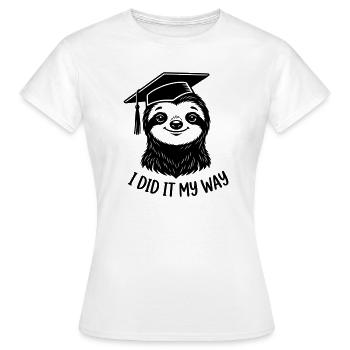 Remise des diplômes Je l’ai fait à ma façon Paresseux - T-shirt Femme - blanc - Devant - AI Model Female 172 dark (172cm)