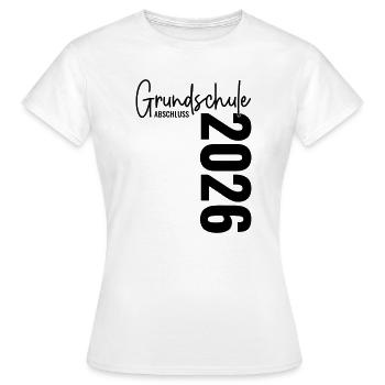 Primary School Graduation Farewell Class Of 2026 - Frauen T-Shirt - Weiß - Vorne - AI Model Female 172 dark (172cm)