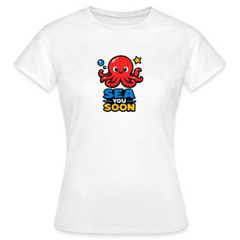 Sea You Soon Octopus Cartoon - Women's T-Shirt - white - Front - AI Model Female 172 dark (172cm)