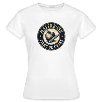 maîtresse badge vintage fierté enseignante cadeau  - T-shirt Femme - blanc - Devant - AI Model Female 172 dark (172cm)