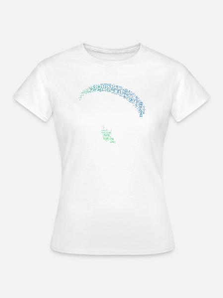 Geschenkidee für eine Paragliderin mit Paragleiten - Frauen T-Shirt - Weiß