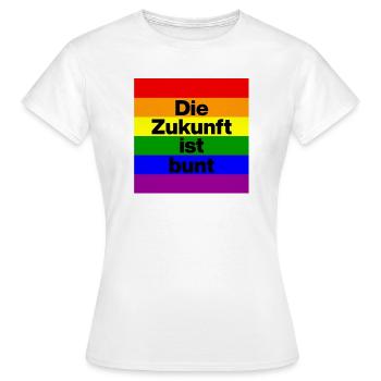 DIE ZUKUNFT IST BUNT, NIE WIEDER, NO NZS, FCK AFD - Frauen T-Shirt - Weiß - Vorne - AI Model Female 172 dark (172cm)