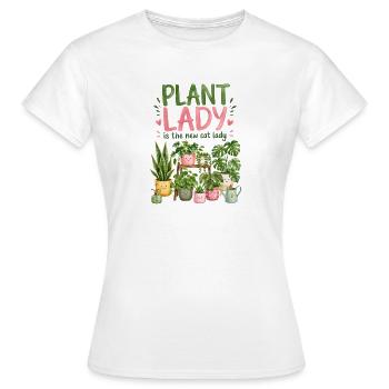 Plant Lady Ist Die Neue Cat Lady - Frauen T-Shirt - Weiß - Vorne - AI Model Female 172 dark (172cm)