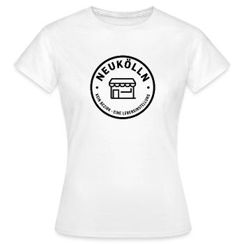 Neukölln Pride - Kein Bezirk Eine Lebenseinstellun - Frauen T-Shirt - Weiß - Vorne - AI Model Female 172 dark (172cm)