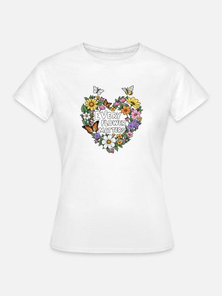 Every Flower Matters Garten - Frauen T-Shirt - Weiß