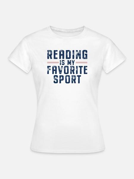 Lesen ist mein Lieblingssport Bücherwurm Leseratte - Frauen T-Shirt - Weiß