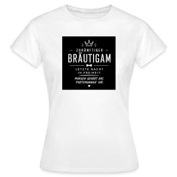 Zukünftiger Bräutigam – Letzte Freiheit - Frauen T-Shirt - Weiß - Vorne - AI Model Female 172 dark (172cm)
