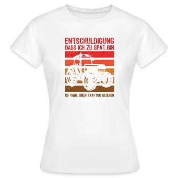 Ich habe einen Traktor gesehen Landwirt Trecker - Frauen T-Shirt - Weiß - Vorne - AI Model Female 172 dark (172cm)