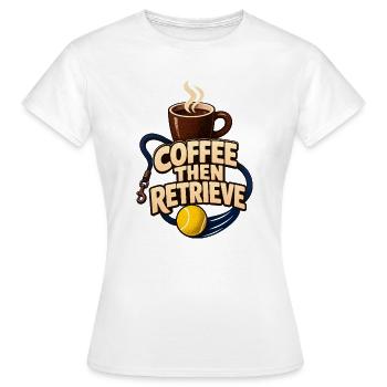 Labor Dad gibt Geschenke für Männer, Kaffee und dann Rückruf Routin - Frauen T-Shirt - Weiß - Vorne - AI Model Female 172 dark (172cm)