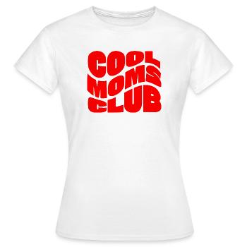 Cool moms club - Women's T-Shirt - white - Front - AI Model Female 172 dark (172cm)