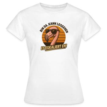 Kann Losgehen Es Eskaliert Eh Flamingo Party - Frauen T-Shirt - Weiß - Vorne - AI Model Female 172 dark (172cm)