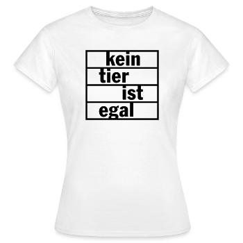 Kein Tier ist egal (Farbe änderbar) - Frauen T-Shirt - Weiß - Vorne - AI Model Female 172 dark (172cm)