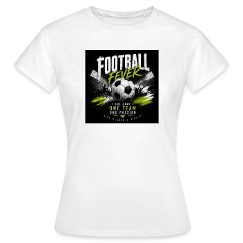 Football Fever: Team Spirit & Passion - Women's T-Shirt - white - Front - AI Model Female 172 dark (172cm)