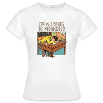 Man I'm allergic to morning - Women's T-Shirt - white - Front - AI Model Female 172 dark (172cm)