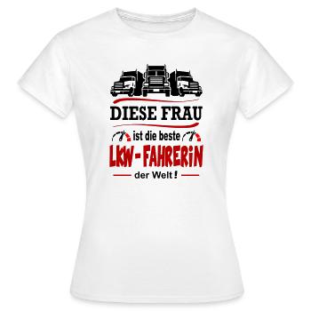 Beste LKW Fahrerin der Welt Lastkraftwagen Frau - Frauen T-Shirt - Weiß - Vorne - AI Model Female 172 dark (172cm)