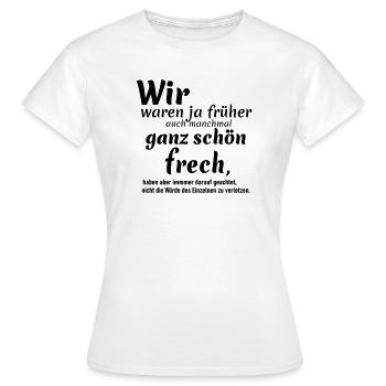 früher auch frech - Frauen T-Shirt - Weiß - Vorne - AI Model Female 172 dark (172cm)
