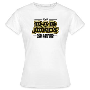 Blagues de père Stark Blague de papa Blagues de papa Papa papa - T-shirt Femme - blanc - Devant - AI Model Female 172 dark (172cm)
