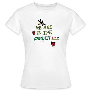 We are in the garden - Women's T-Shirt - white - Front - AI Model Female 172 dark (172cm)