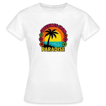 Grüße aus dem Paradies - Frauen T-Shirt - Weiß - Vorne - AI Model Female 172 dark (172cm)