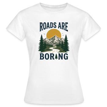 Course en sentier - Les routes sont ennuyeuses - T-shirt Femme - blanc - Devant - AI Model Female 172 dark (172cm)