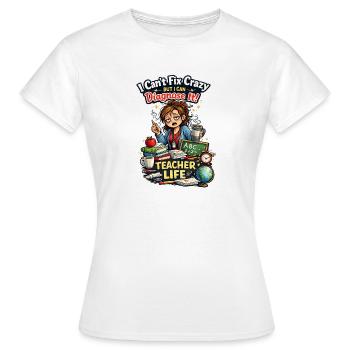 Funny Teacher I Can Diagnose It - Women's T-Shirt - white - Front - AI Model Female 172 dark (172cm)