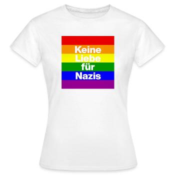 KEINE LIEBE FÜR NAZIS, NIE WIEDER, NO NZS, FRIEDEN - Frauen T-Shirt - Weiß - Vorne - AI Model Female 172 dark (172cm)
