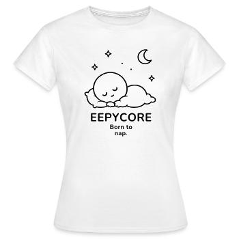 Eepycore – Born to Nap | Cozy Sleep Mood - Frauen T-Shirt - Weiß - Vorne - AI Model Female 172 dark (172cm)