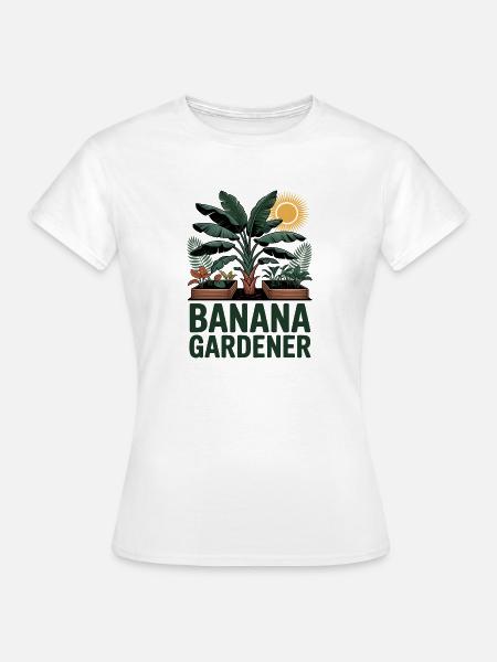 Banana Gardener Tropischer Garten - Frauen T-Shirt - Weiß