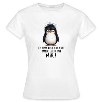  Ich Habs Doch Auch Nicht Immer Leicht Mit Mir - Frauen T-Shirt - Weiß - Vorne - AI Model Female 172 dark (172cm)