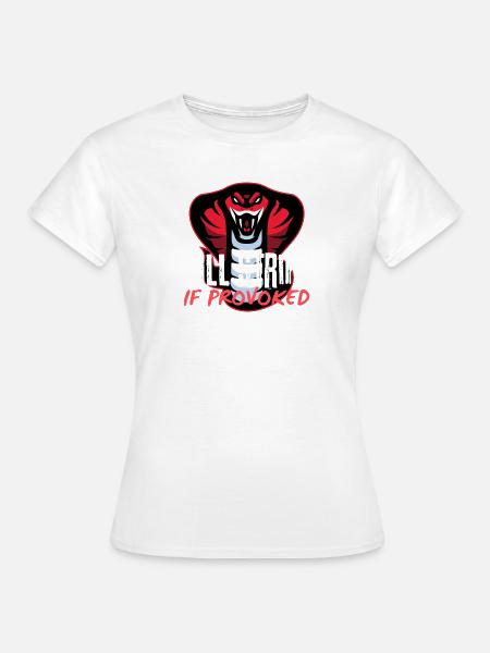 Provokierte Cobra wird zuschlagen - Frauen T-Shirt - Weiß