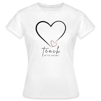 Enseigner avec cœur | Conception de cœurs pour enseignants - T-shirt Femme - blanc - Devant - AI Model Female 172 dark (172cm)