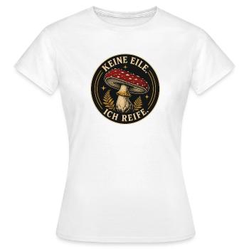 Keine Eile Pilz Badge - Frauen T-Shirt - Weiß - Vorne - AI Model Female 172 dark (172cm)