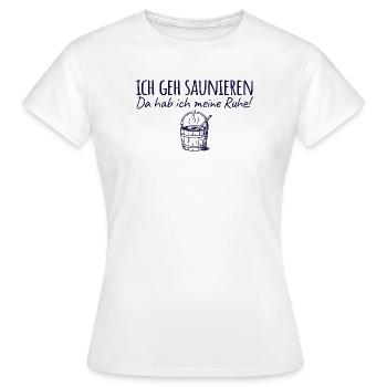 Saunieren Da hab ich meine Ruhe - Sauna - Frauen T-Shirt - Weiß - Vorne - AI Model Female 172 dark (172cm)