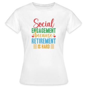 Engagement des citations d’un travailleur social à la retraite - T-shirt Femme - blanc - Devant - AI Model Female 172 dark (172cm)